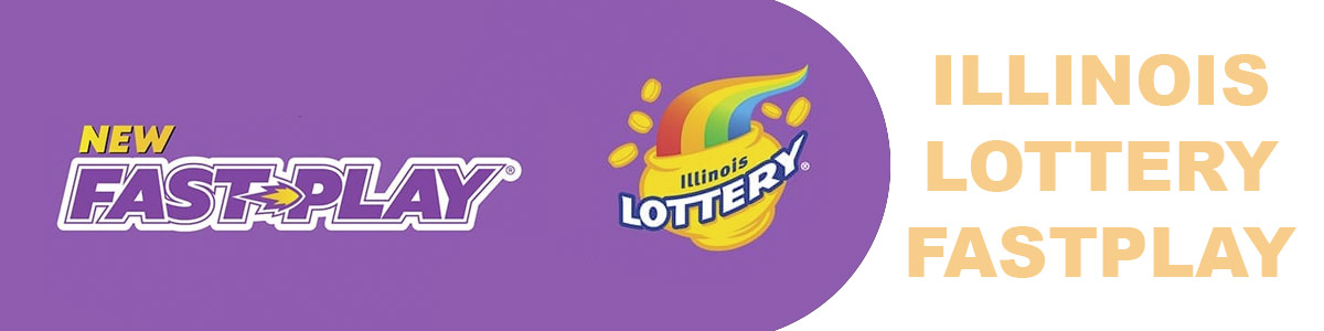 Illinois Lottery Fast Play