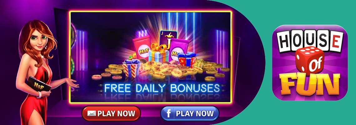 House of Fun Free Daily Bonus