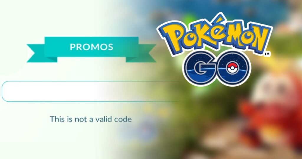 pokemon go promos not valid