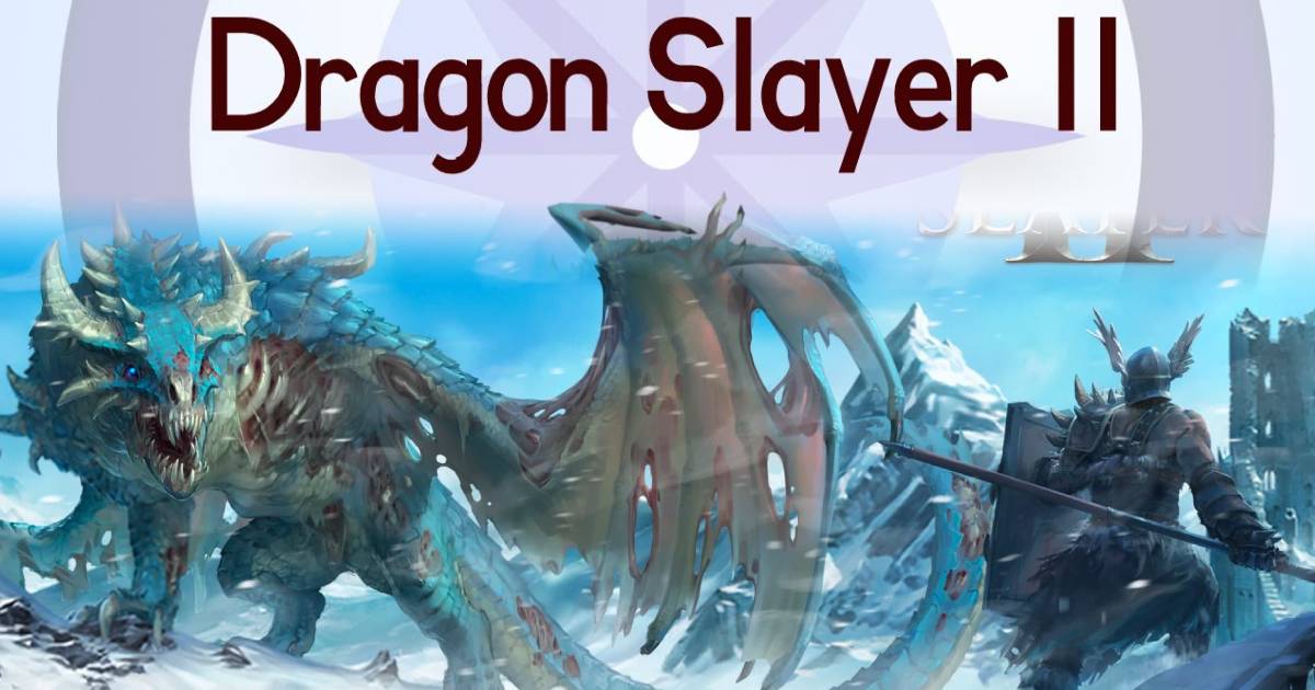 DRAGON SLAYER 2