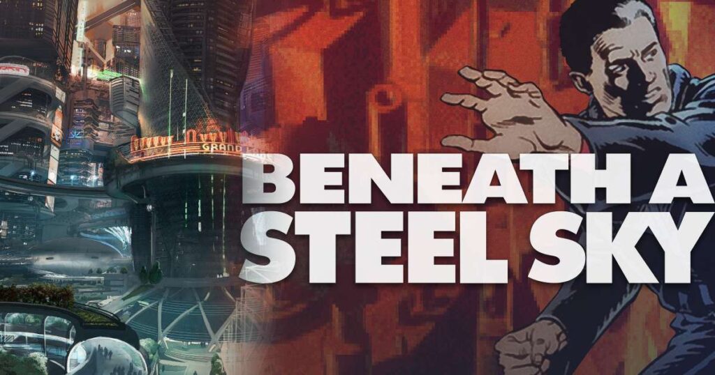 beneath a steel sky